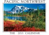 2013 Calendar - The Pacific Northwest 