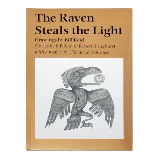 The Raven Steals the Light - By Bill Reid & Robert Bringhurst