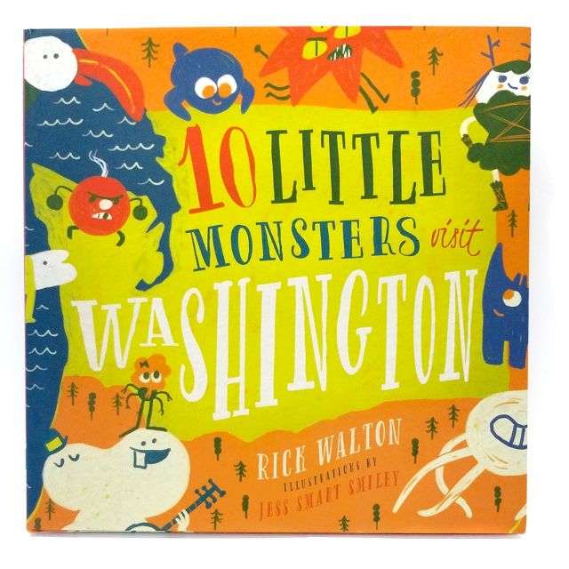 10 Little Monsters Visit Washington - by Rick Walton & Jess Smart Smiley