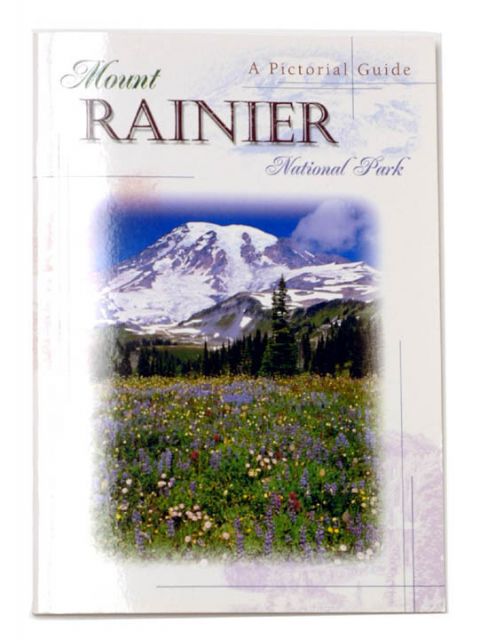 Mount Rainier National Park - Pictorial Guide