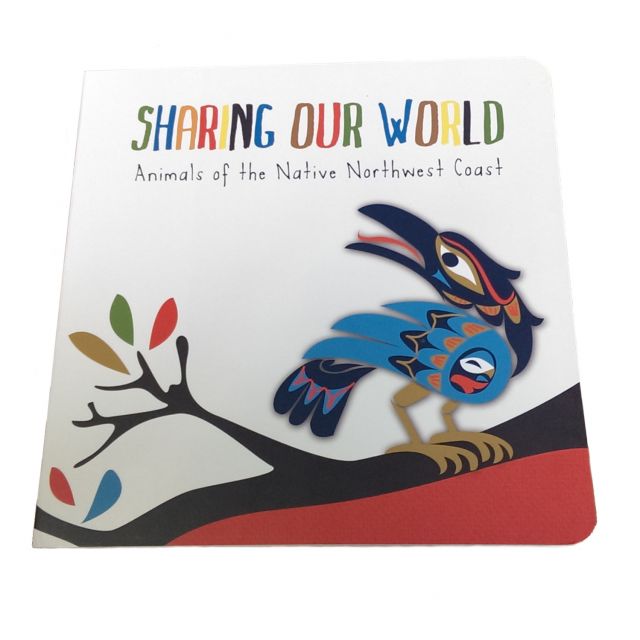 Sharing Our World Book - Animals of the Native Northwest Coast